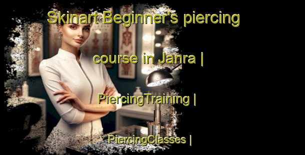 Skinart Beginner's piercing course in Janra | PiercingTraining | PiercingClasses | SkinartTraining-India